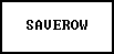 SAVEROW